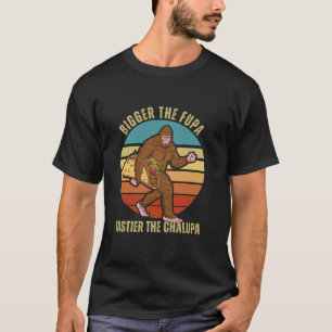 Camiseta Maior é o Fupa Tastier, o Chalupa