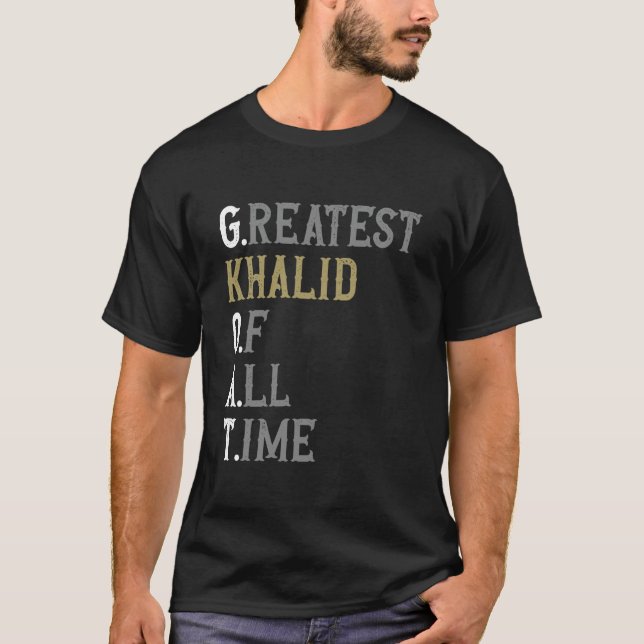 Camiseta Maior Khalid de todos os tempos  GOAT  Khalid (Frente)