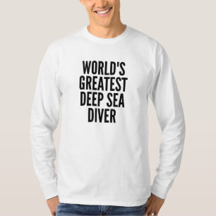Camiseta Maior mergulhador de profundidade do mundo