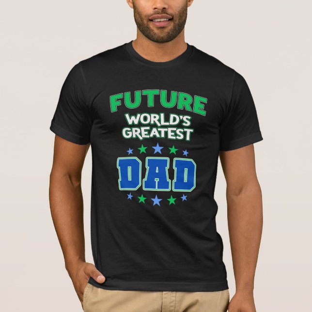 Camiseta Maior Pai do Mundo do Futuro - Novo Pai (Frente)