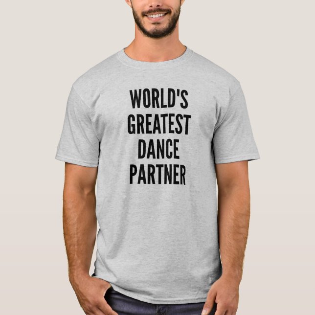 Camiseta Maior parceiro de dança do mundo (Frente)