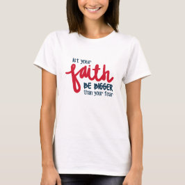 Camiseta Maior que o seu medo