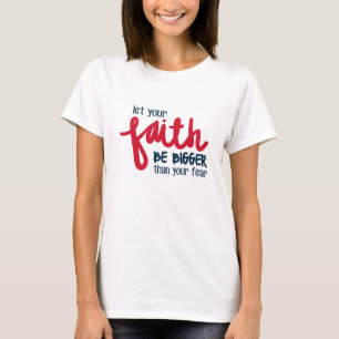 Camiseta Maior que o seu medo