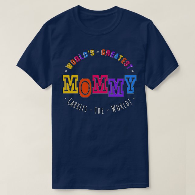 Camiseta Maiores Mamães Do Mundo (Frente do Design)