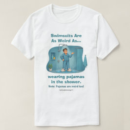 Camiseta Maiôs São Pijamas Estranhos no Banho Engraçado