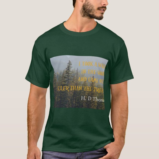 Camiseta Mais altas do que as árvores, citações de Henry (Frente)