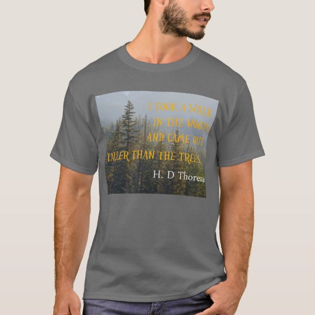Camiseta Mais altas do que as árvores, citações de Henry (Frente)
