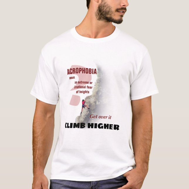 Camiseta Mais alto de subida - Acrofobia? (Frente)