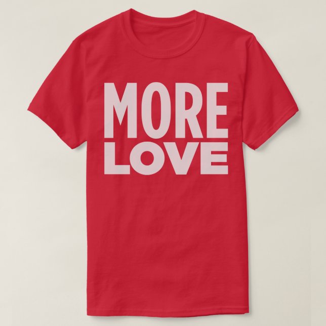 CAMISETA MAIS AMOR (Frente do Design)