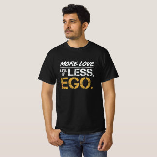 Camiseta Mais Amor Menos Ego Citação Positiva Tipografia Tu