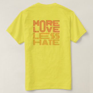 Camiseta Mais Amor, Menos Ódio