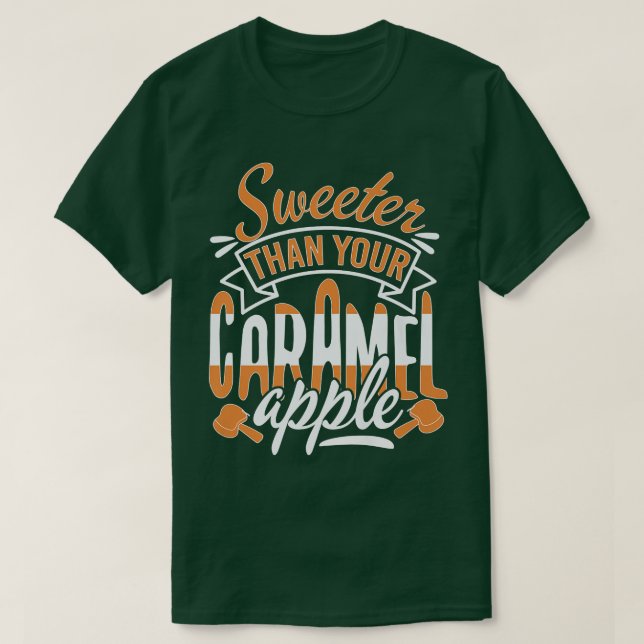 Camiseta Mais Bonita Que A Sua Mulher Do Caramel Apple Cand (Frente do Design)