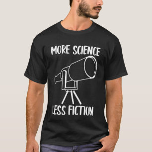 Camiseta Mais ciência menos ficção