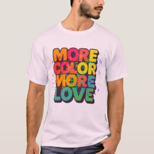 Camiseta Mais Cor Mais Amor Tipografia Divertida Personaliz