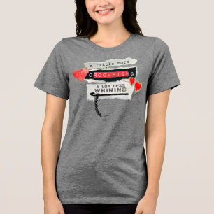 Camiseta Mais crochê menos reclamação agulha de crochê fio