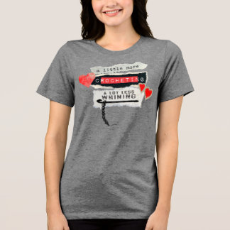 Camiseta Mais crochê menos reclamação agulha de crochê fio