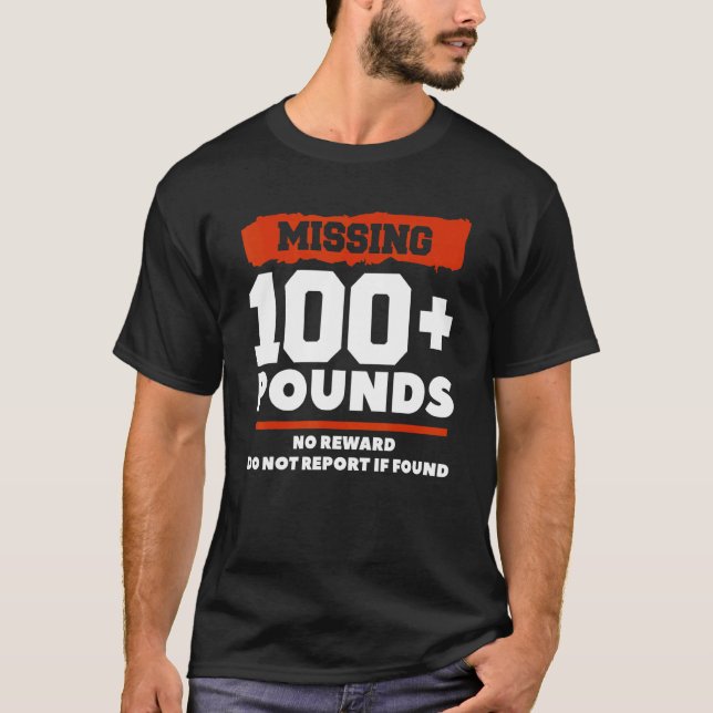 Camiseta Mais De 100 Libras Ausentes Não Recompensa Não Com (Frente)