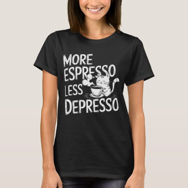 Camiseta Mais depresso menos. (Frente)
