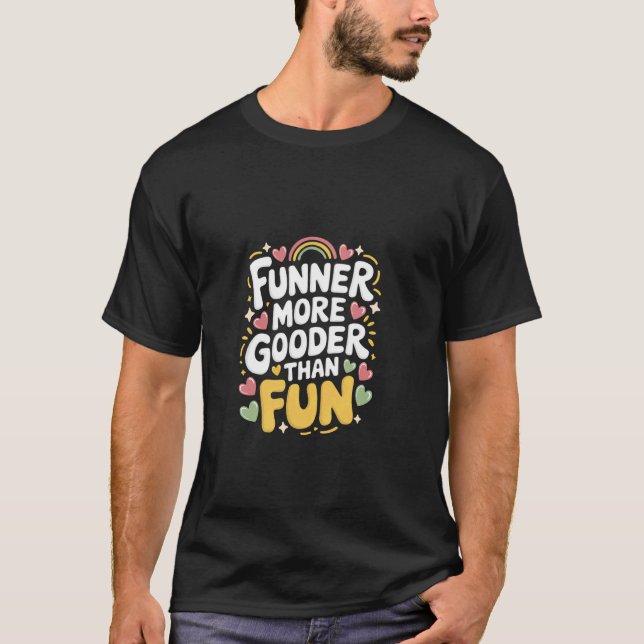 Camiseta Mais Divertido Melhor Do Que Piada De Gramática En (Frente)