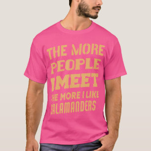 Camiseta Mais Engraçado Que Eu Gosto De Salamandras