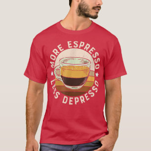 Camiseta Mais Expresso Menos Café