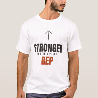 Camiseta Mais Forte a Cada Repetição