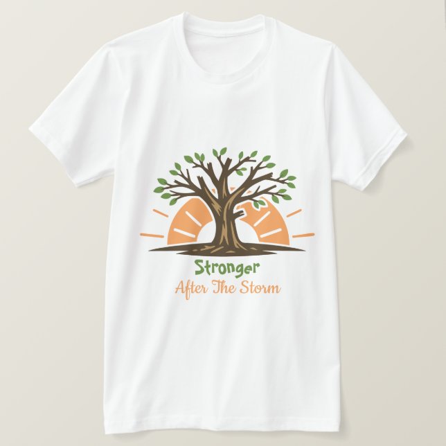 Camiseta Mais Forte Após a Tempestade (Frente do Design)