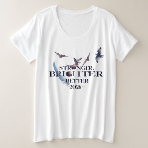 Camiseta Mais Forte Mais Brilhante Melhor 2026 Elegante L
