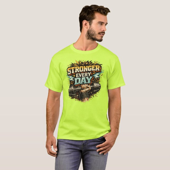 Camiseta Mais Forte Todos os Dias (Frente Completa)
