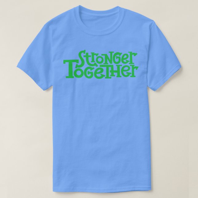 Camiseta Mais Fortes Juntos 1 (Frente do Design)