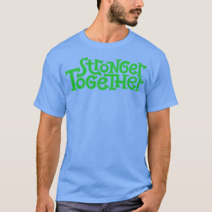 Camiseta Mais Fortes Juntos 1