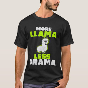 Camiseta Mais Lhama Menos Drama Alpaca Amantes de Lhamas