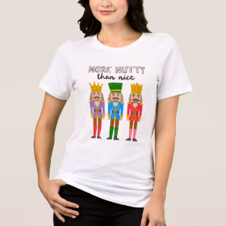 Camiseta Mais Louco do que Bom quebra-nozes de Natal