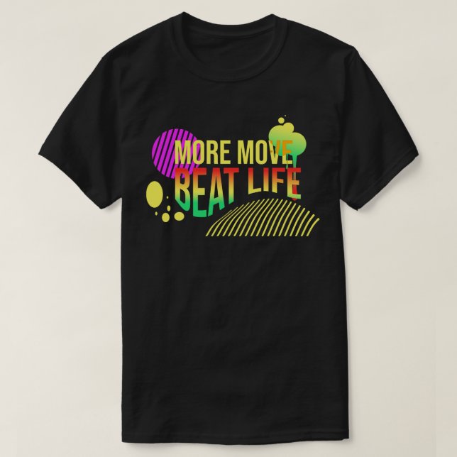 Camiseta Mais movimento da vida (Frente do Design)