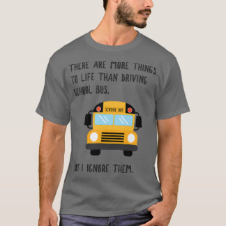 Camiseta Mais para o Presente do Motorista de Ônibus Engraç