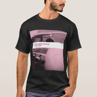 Camiseta Mais Parece Para Sempre - A Lua Está Clássica Para