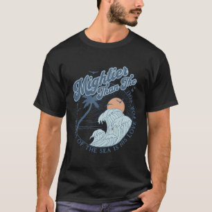 Camiseta Mais Pesada Do Que As Ondas Da Praia Do Sol Do Mar