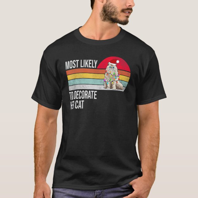 Camiseta Mais Propensa a Decorar seu Gato no Natal (Frente)