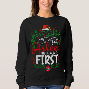 Camiseta Mais propenso a adormecer primeiro Natal Humor P