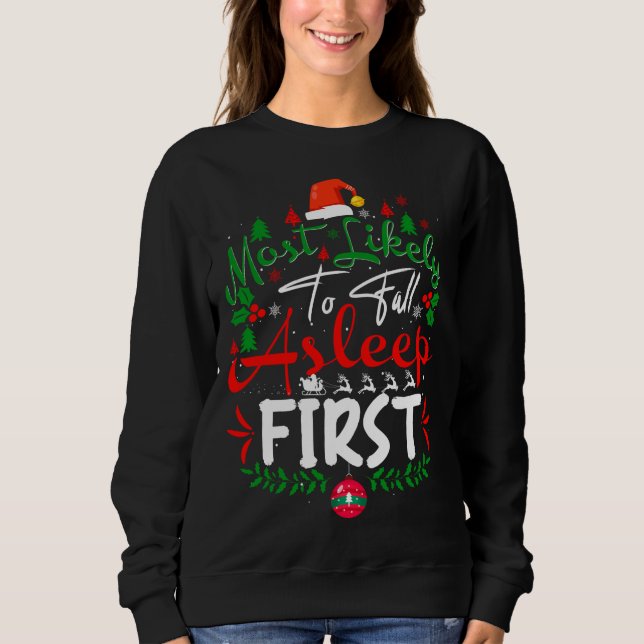 Camiseta Mais propenso a adormecer primeiro Natal Humor P (Frente)