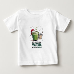 Camiseta Mais propenso a beber Matcha em vez de Eggnog Xmas