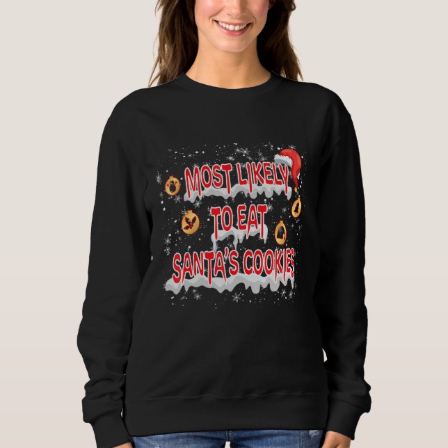 Camiseta Mais Propenso a Comer os Biscoitos do Papai Noel F (Frente)