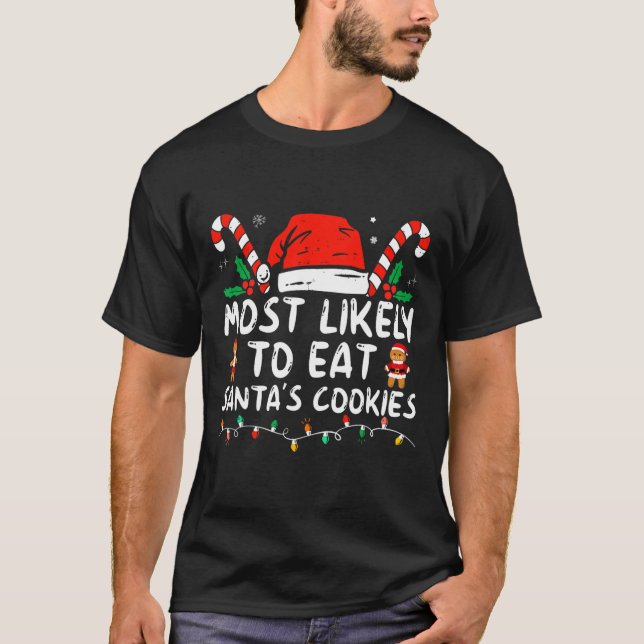 Camiseta Mais Propenso a Comer os Biscoitos do Papai Noel F (Frente)