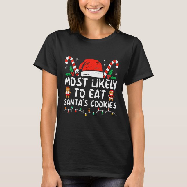 Camiseta Mais Propenso a Comer os Biscoitos do Papai Noel F (Frente)