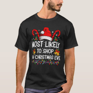 Camiseta Mais Propenso a Comprar no Natal de Natal