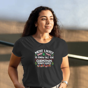 Camiseta Mais Propenso a Conhecer Todas as Letras das Músic