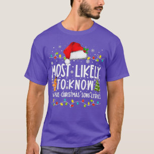 Camiseta Mais propenso a conhecer todas as letras de música