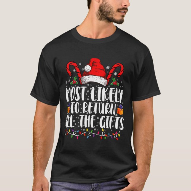 Camiseta Mais Propenso a Devolver Todos os Presentes de Nat (Frente)
