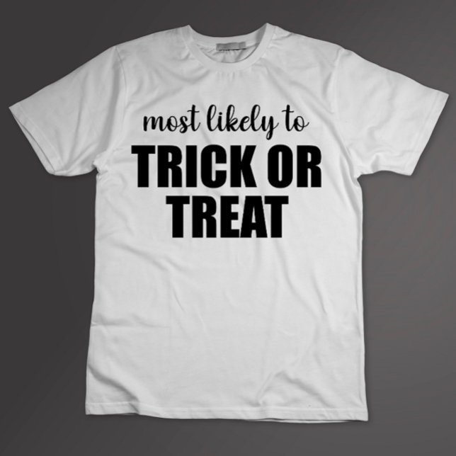 Camiseta Mais Propenso a Doces ou Travessuras Funny Hallowe (Criador carregado)