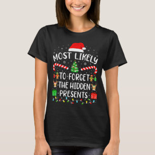 Camiseta Mais Propenso a Esquecer os Presentes Escondidos C